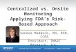 Centralized vs. Onsite Monitoring