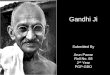 Presentation on Gandhi Ji