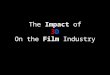 The Impact of 3D on the Film Industry
