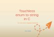 Touchless Enum to String in C