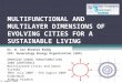 Multifunctional And Multilayer Dimensions Of Evolving Cities For A Sustainable Living Sai Geo