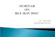 Bluray-disc_final Seminar Ppt