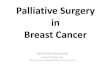 Palliative Surgery in Breast Cancer
