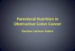 Parenteral Nutrition in Obstructive Colon Cancer