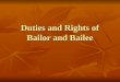 Duties and Rights of Bailor and Bailee-32