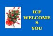ICF Overview
