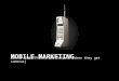 Mobile Marketing: The Creative Circus Digital Trends Class: Heddy Lunenfeld