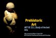 ARTID111 Prehistoric Art