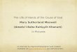 Life in Pictures: Mary Maxwell (Ruhiyyih Khanum)