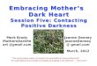 Mother's Dark Heart Week 5