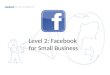 Facebook for small business (Level 2)