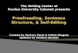 Proofreading, Sentence structure, & Self Editing