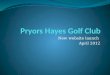 Pryors Hayes Golf Club Website Launch