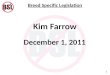 Breed Specific Legislation by Kim Farrow - 2011