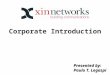 Xin Networks Phil's. Inc. Corporate Presentation