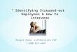 Identifying Stressed Out Employees