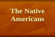 Native americans