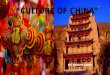 Culture of china by sharyn tahir