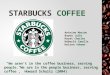 Starbucks global quest in 2008: is the best yet to come?