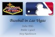 Decision Making Presentation (Baseball in Las Vegas)