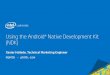 Using the Android Native Development Kit (NDK)