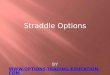 Straddle Options