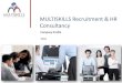 MULTISKILLS Recruitment & HR Consultancy