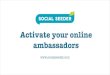 Social Seeder - Activate your online ambassadors