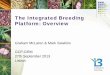 GRM 2013: The Integrated Breeding Platform: Overview -- G McLaren and M Sawkins