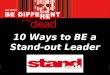 Dont just be a great leader, be a stand-out leader