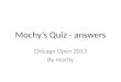 Mochy’s quiz answers