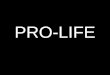 Pro-Life to the Core