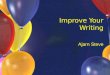 Ideas to Improve Your Writing