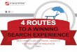 4 Routes to a Winning Search Experience