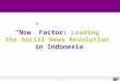 “Now” Factor: Leading the Social News Revolution in Indonesia