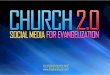 Church 2.0: Social Media for Evangelization