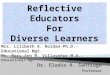 Reflective educators for diverse learners