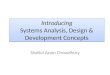 Introducing systems analysis, design & development Concepts