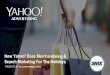 How Yahoo! Does Merchandising & Search Marketing for the Holidays By Jon Lautenschlager
