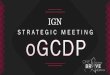 oGCDP Strategic Meeting IGN Output