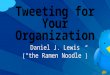 Tweeting For Your Organization