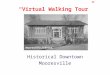 Virtual Walking Tour of Downtown Mooresville, Indiana (2nd & 3rd Graders Version) (2009)