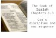 Isaiah 1 3, Gods Discipline And Our Response
