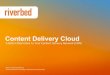 Riverbed Content Delivery Cloud