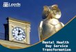 Presentation - Mental Health Day Services Transformation
