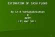 Estimation of Cash Flow