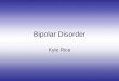 Bipolar Disorder