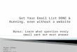 Get Your First Email List DONE & Running!