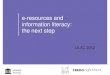 Kail & La Placa Ricords - E-resources and information literacy: the next step