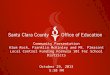 Local Control Funding Formula 101 presentation by the Santa Clara County Office of Education